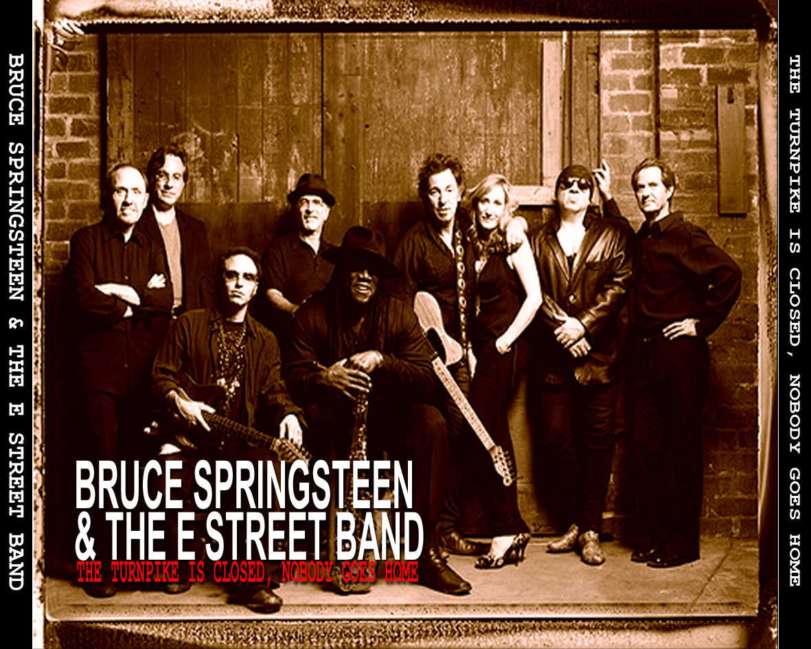 BruceSpringsteenAndTheEStreetBand_TheTurnpikeIsClosedNobodyGoesHome (4).jpg